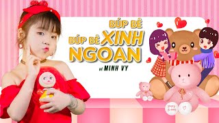 Búp Bê Xinh Búp Bê Ngoan ✿ Bé Minh Vy MV 4K