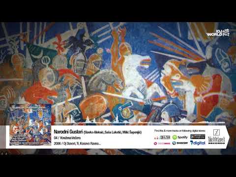 NARODNI GUSLARI - KNEZEVA VECERA