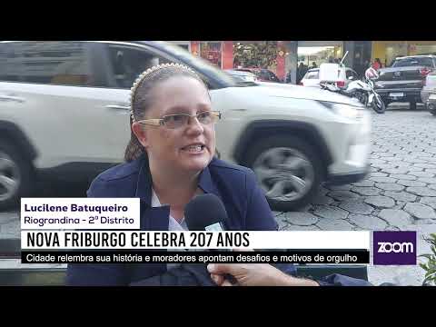 Zoom Notícias - Aniversário de 207 anos de Nova Friburgo-RJ