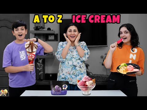 A TO Z ICE CREAM | Aayu and Pihu Show