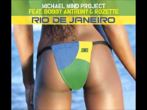 Michael Mind Project Feat Bobby Anthony & Rozette  Rio De Janeiro.wmv