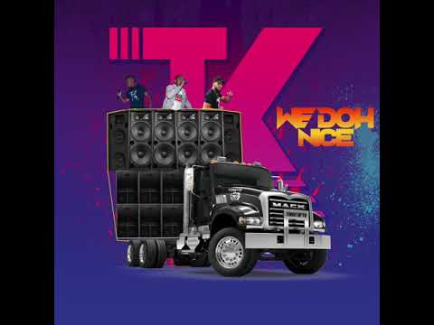 Triple Kay - We Doh Nice (Live 2021)