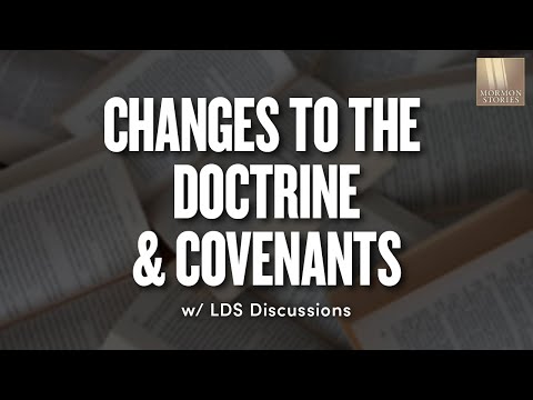 Changes to the Doctrine & Covenants | Ep. 1655 | LDS Discussions Ep. 19