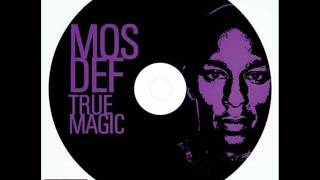 Mos Def - 2006 True Magic - Perfect Timing