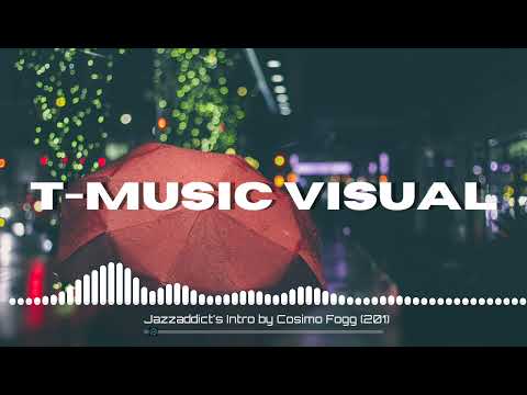 Jazzaddict's Intro-Cosimo Fogg (201) (Free  Music)