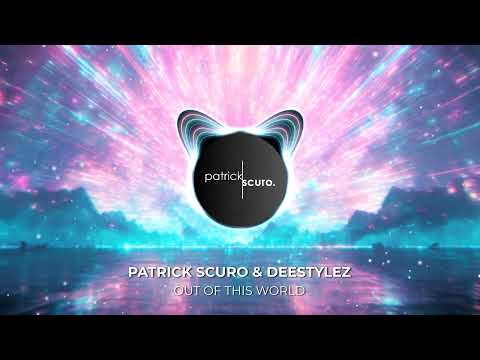 Patrick Scuro & DeeStylez - Out of this World