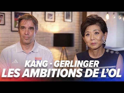 Kang - Gerlinger : OL's Ambitions