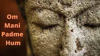 Om Mani Padme Hum Original Extended Version Meditation Mantra