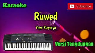 Download lagu Ruwed ( Yoyo Suwaryo ) Karaoke Versi Sandiwaraan - Tengdung Cover mp3