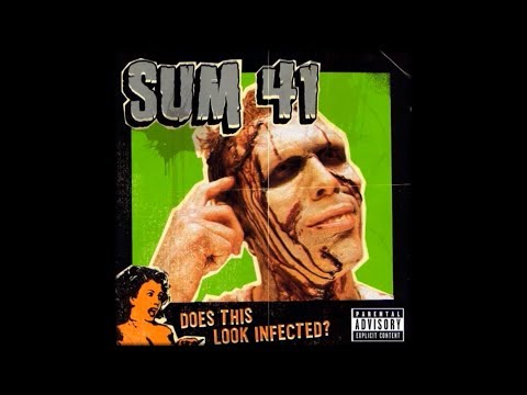 Sum 41 - Does This Look Infected? (Full Album)