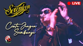Download lagu Seventeen - Cinta jangan Sembunyi (LIVE) mp3