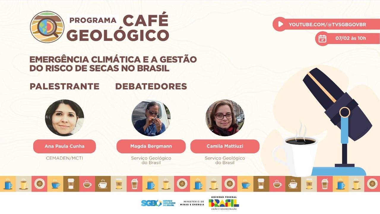 Café Geológico - Emergência Climática e a Gestão do Risco de Secas no Brasil
