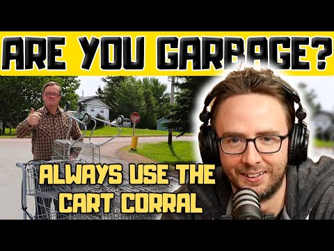 Joe List ALWAYS returns his SHOPPING CART - Are You Garbage Comedy Podcast Clip