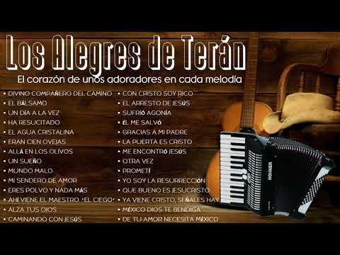 🎤 MÚSICA CRISTIANA  // LOS ALEGRES DE TERÁN //