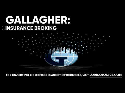 Arthur J. Gallagher: Insurance Broking - [Business Breakdowns, EP.148]
