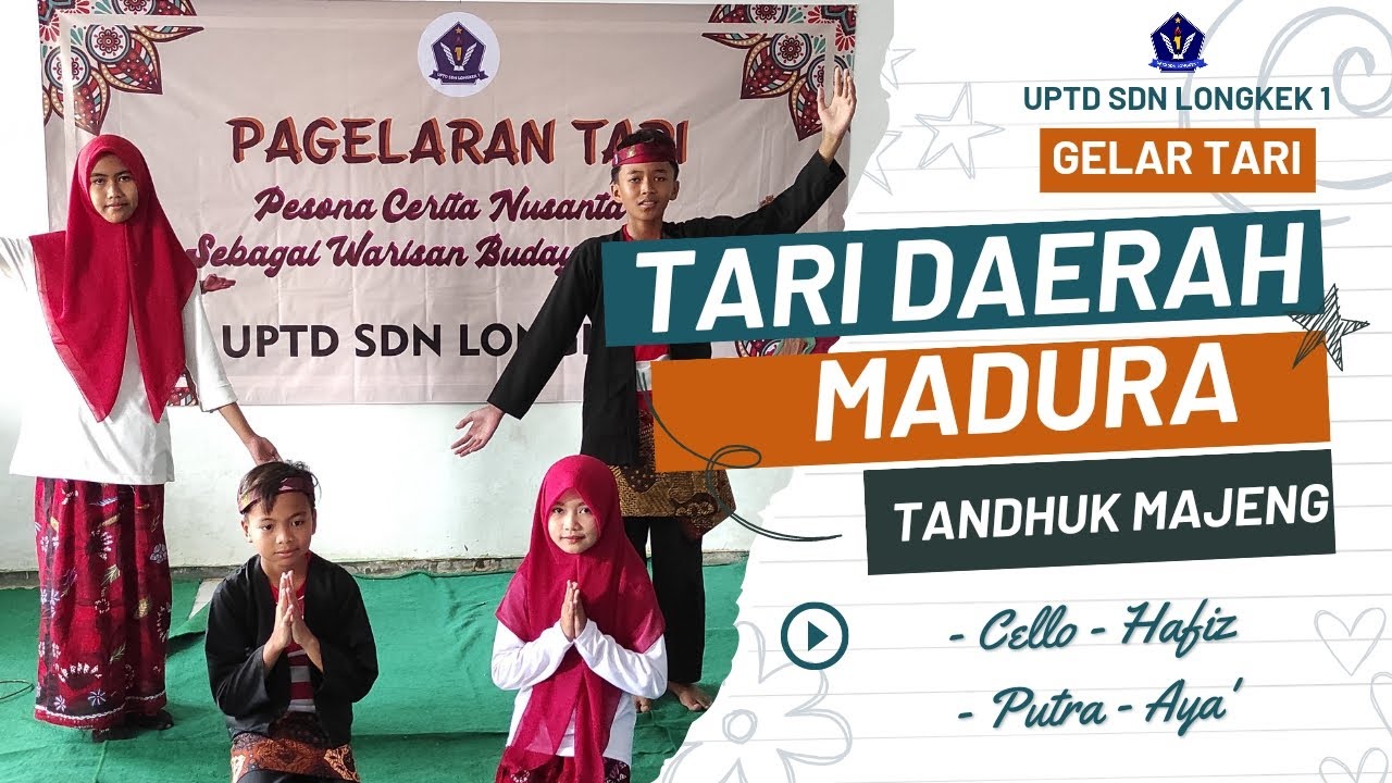 GELAR TARI || SBDP 3.3. Memahami Penampilan Tari Kreasi Daerah || UPTD SDN LONGKEK 1 || Aya dkk.