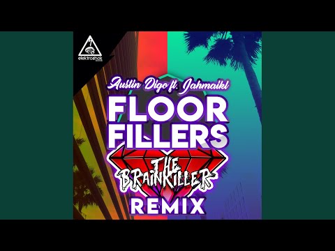 Floorfillers (The Brainkiller Remix)