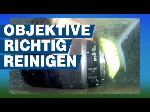 Objektive reinigen - so mache ich es!