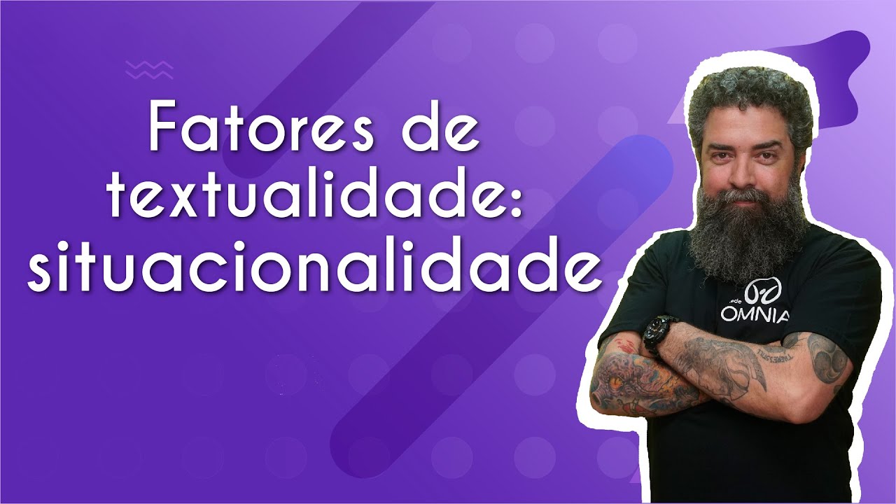 Fatores de textualidade: situacionalidade - Brasil Escola