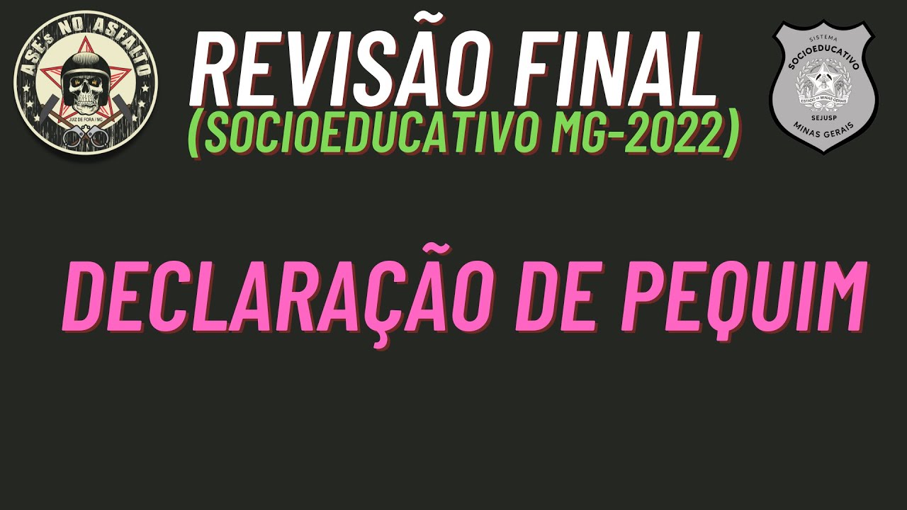 REVISÃO SOCIOEDUCATIVO MG - DECLARAÇÃO DE PEQUIM