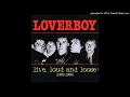 Loverboy - Lady Of The 80'S (Live)