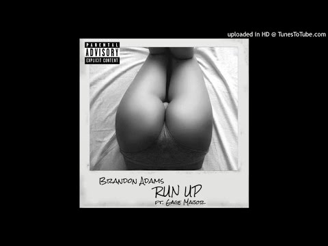 Brandon Adams - Run Up ft. Gage Major (Produced By CashMoneyAP)