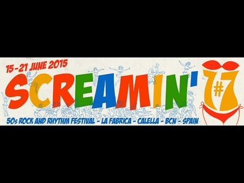 17th SCREAMIN' WEEKENDER, CALELLA, BCN, SPAIN, 2015!!!!!