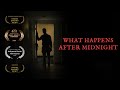 What Happens After Midnight Award Winning Horror Short Film