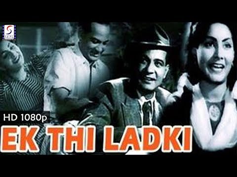 एक थी लद्की l Ek Thi Ladki l Meena Shorey, Motilal, Bharat Bhushan l 1949