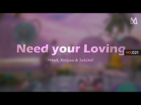 Need your Loving (Original Mix) || by @Rolipsomusic  @mitexmusic & @DJSebDell - on @ChillYourMind​
