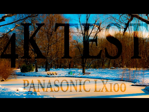 PANASONIC LX100 - 4k Video Test