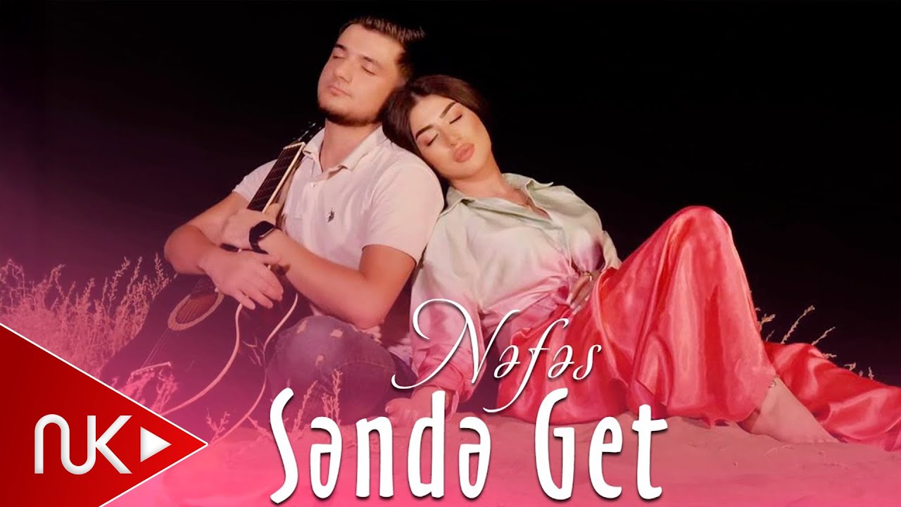 Nefes — Sende Get
