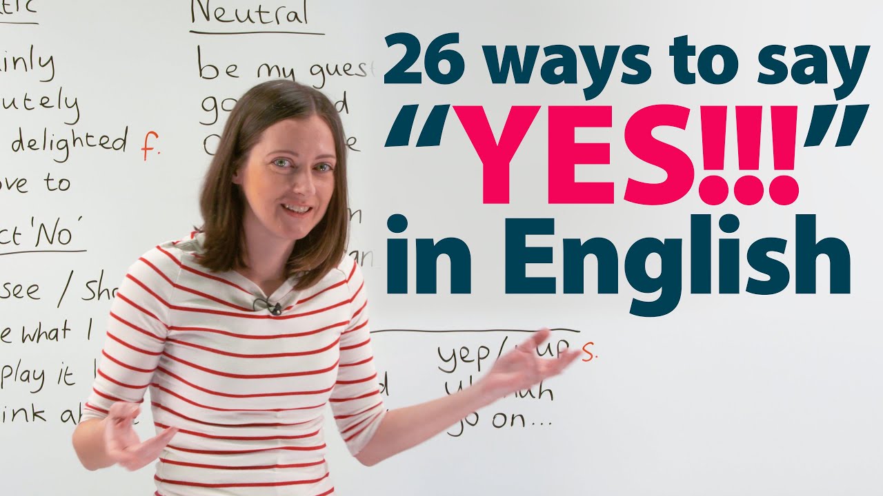 Yes can you speak english. Ways to say Yes in English. Different ways to say Yes. 22 Ways to say Yes. Ways of saying Yes.