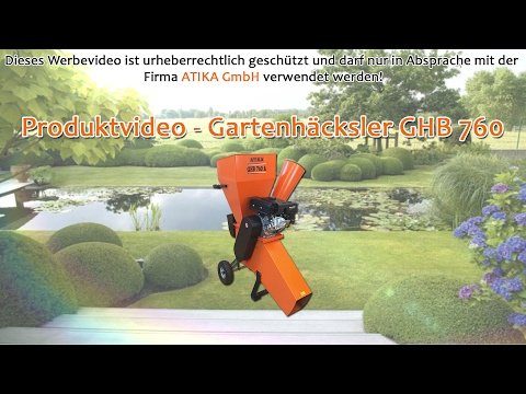ATIKA Produktfilm - Gartenhäcksler GHB 760 A