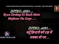 Kyun Zindagi Ki Raah Mein Majboor Ho Gaye Karaoke With Scrolling Lyrics Eng हिंदी