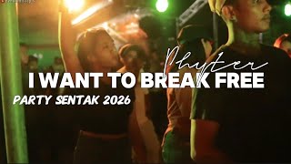 Download lagu I WANT TO BREAK FREE - PARTY SENTAK🌴_PHYTER 2026💃 mp3
