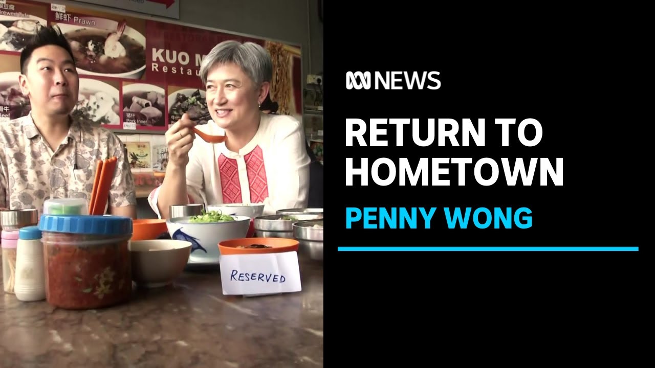 Foreign Minister Penny Wong visits hometown during Malaysian visit | ABC News