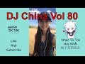 栀子花的思念 ✗ dj china vol 80 ghiền tiktok