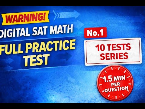 Digital SAT Math Full Practice Test | - Test 1 (Module 1)