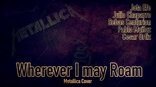 Metallica - Wherever I May roam (Cover)