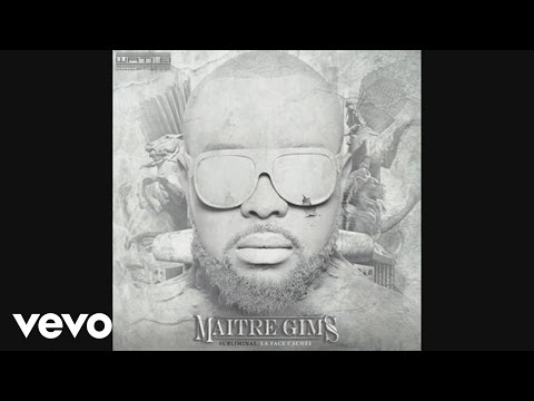 Maître Gims - De Marseille à Paris (Audio) ft. Bedjik, Dr. Beriz, Soprano, H-Magnum