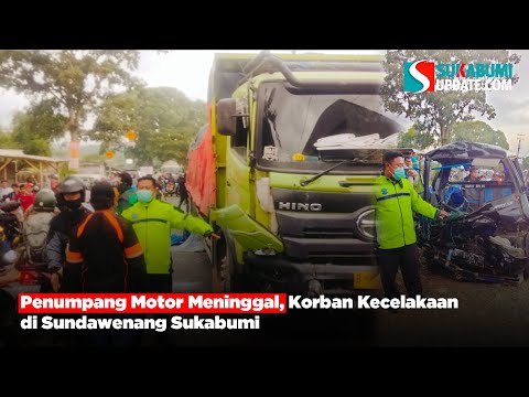 Penumpang Motor Meninggal, Korban Kecelakaan di Sundawenang Sukabumi
