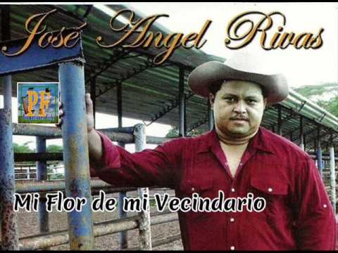 Jose Angel Rivas - Mi Flor De Mi vecindario