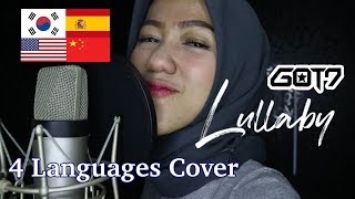 GOT7 갓세븐 - Lullaby (4 Languages Cover: Korea, English, Spanish, Chinese)