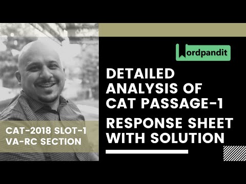 CAT-2018 Slot-1 Passage-1 Analysis | CAT 2018 Response Sheet | CAT Verbal Ability