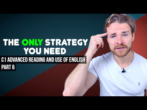COMPLETE Guide to Part 6 of the C1 Advanced Reading and Use of English - C1 Advanced CAE Reading