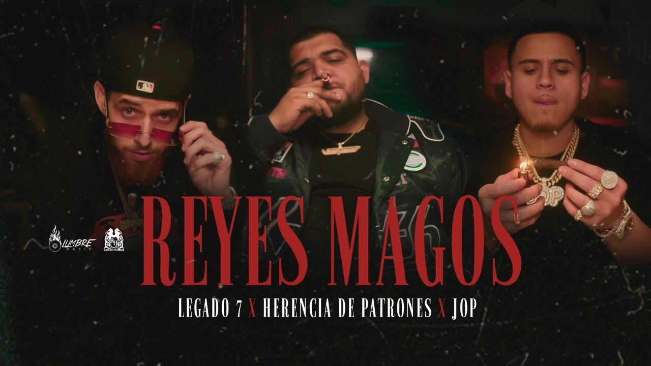 Legado 7 - Reyes Magos ft. JOP x Herencia De Patrones [Official Video]