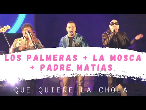 LOS PALMERAS + @lamoscaoficial6996  + @padrematias