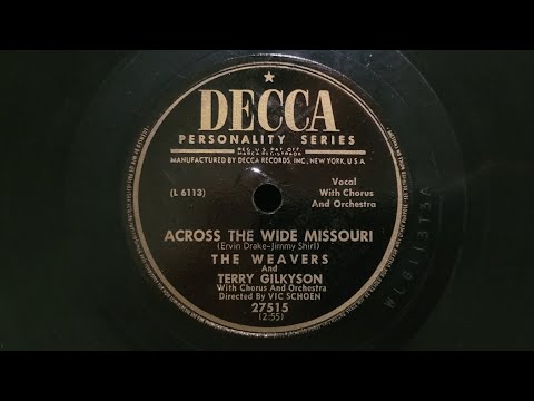 Across The Wide Missouri/On Top of Old Smoky | The Weavers & Terry Gilkyson | DECCA 1951