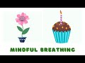 Smell The Flower Blow Out The Candle Mindful Breathing For Kids